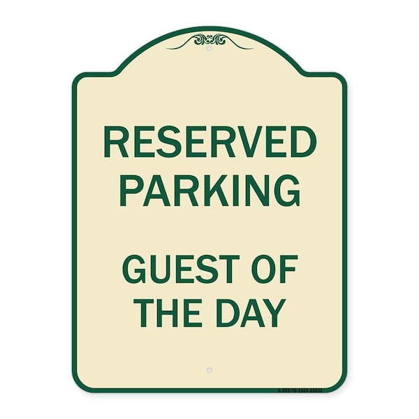 Designer Series Guest of Day, Tan & Green Heavy-Gauge Aluminum Sign, 24" x 18", TG-1824-23931
